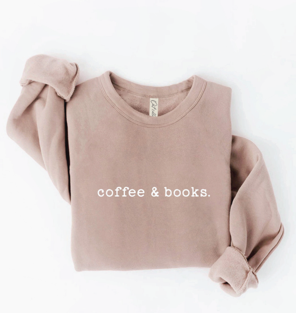 Coffee + Books Sweatshirt