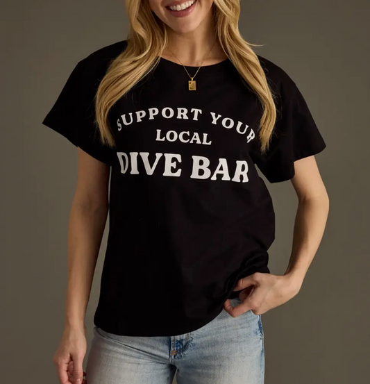 "Support Your Local Dive Bar" Tee