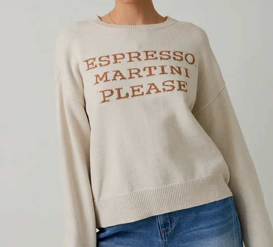 "Espresso Martini Please" Sweater