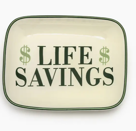 "Life Savings" Jewelry Trinket Tray