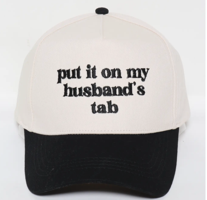 "Put it on my husband's tab"